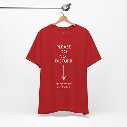 Camping Vibes Unisex Tee Please Do Not Disturb, Bella+Canvas 3001