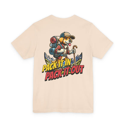 Pack It In Pack It Out Dog T-Shirt Front/Back Print