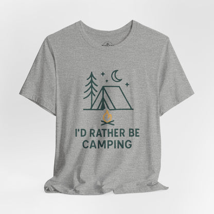 I'd Rather Be Camping Graphic T-Shirt