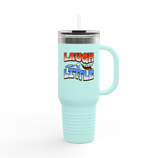 Travel Mug -Laugh A Little