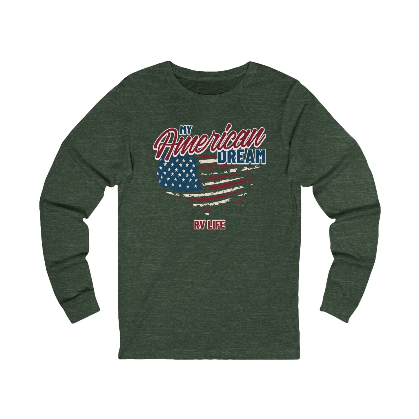 My American Dream RV Life Long Sleeve T-Shirt