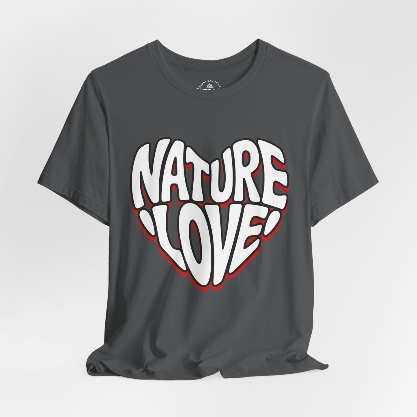 Nature Love Unisex Tee Heart T-Shirt