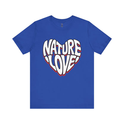Nature Love Unisex Tee Bella Canvas 3001