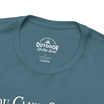 You Can't Succeed at Anything T-Shirt
