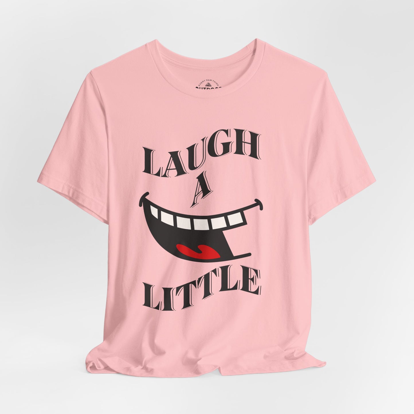 Laugh A Little Graphic T-Shirt