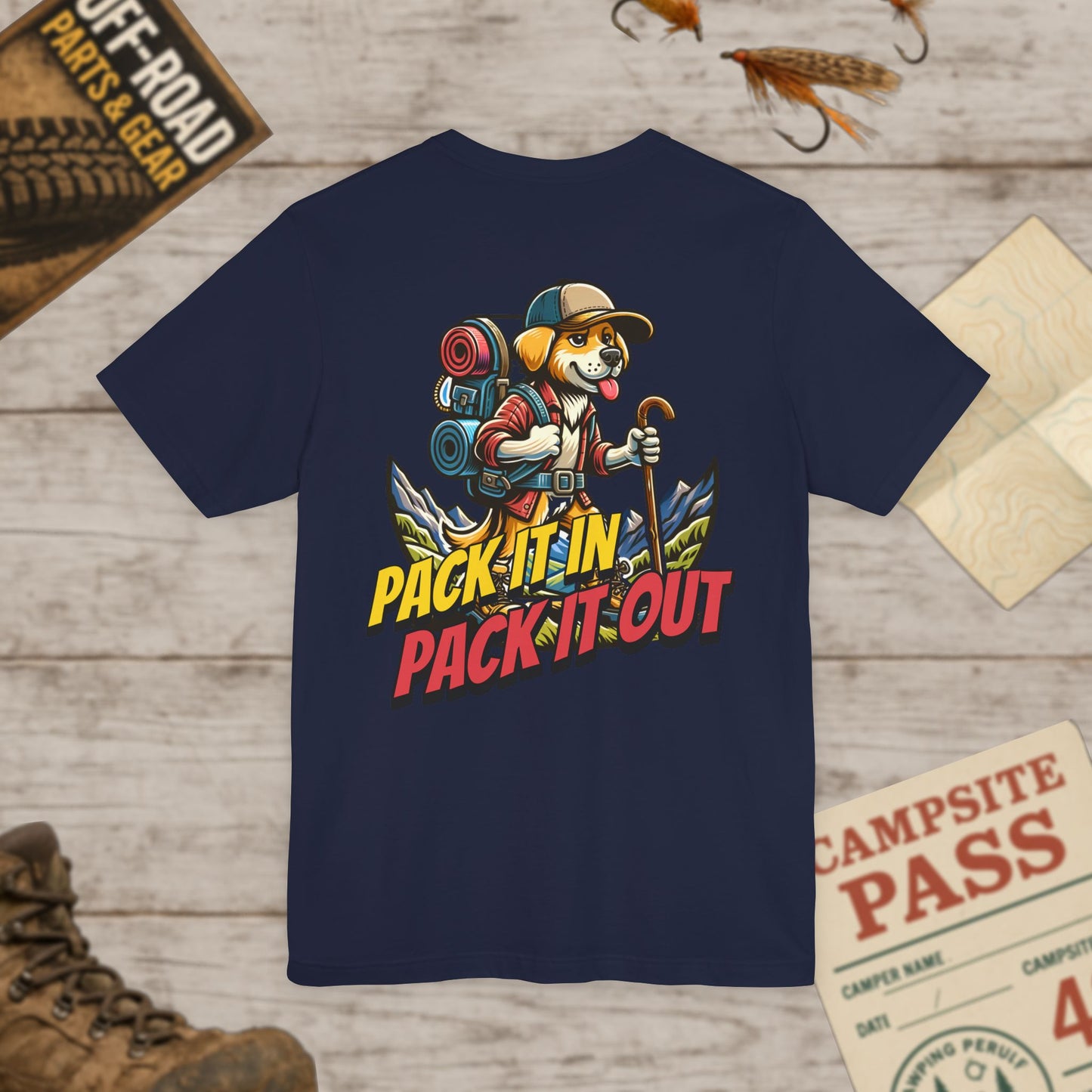 Pack It In Pack It Out Dog T-Shirt Front & Back Print Bella Canvas 3001