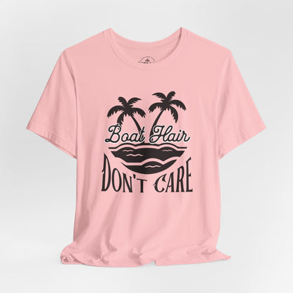 Boat Hair Don't Care T-Shirt