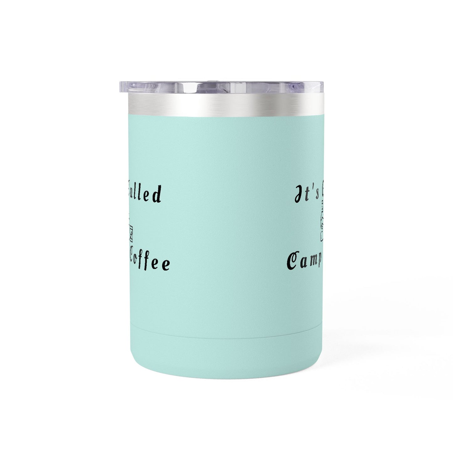 Camp Coffee Mug Tumbler — "It's Called Camp Coffee" 15oz Insulated Travel Mug