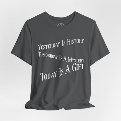 Yesterday Today Tomorrow T-Shirt