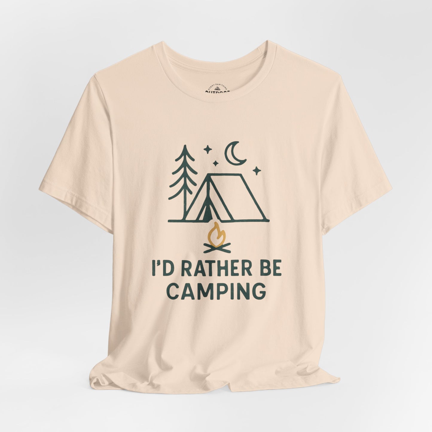 I'd Rather Be Camping Graphic T-Shirt
