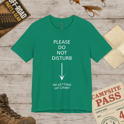 Camping Vibes Unisex Tee Please Do Not Disturb, Bella+Canvas 3001