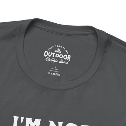 I'm Not Lost, I'm Exploring T-Shirt