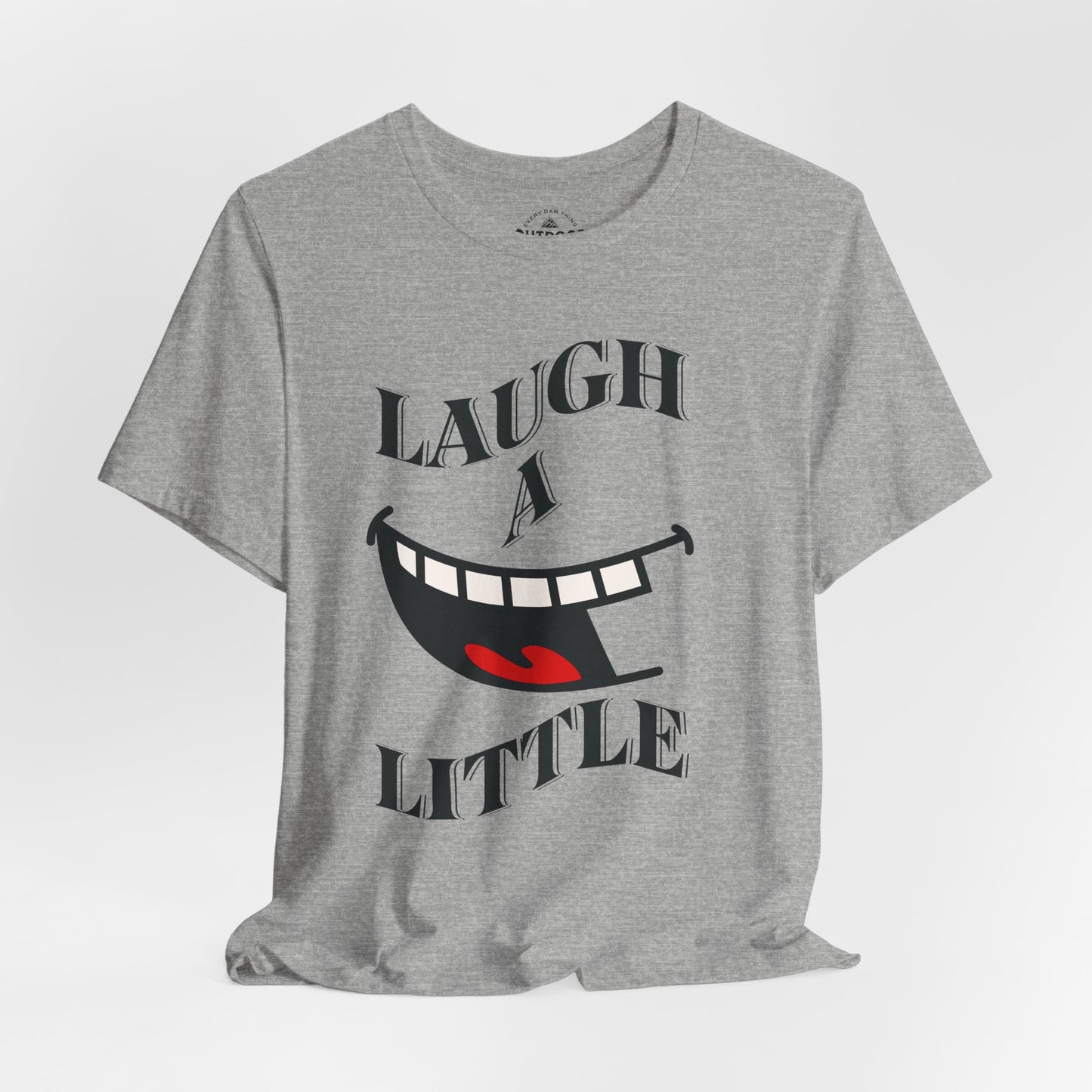 Laugh A Little Graphic T-Shirt