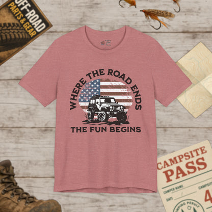 T-Shirt Where the Road Ends, the Fun Begins Bella Canvas Adventure Off-Road