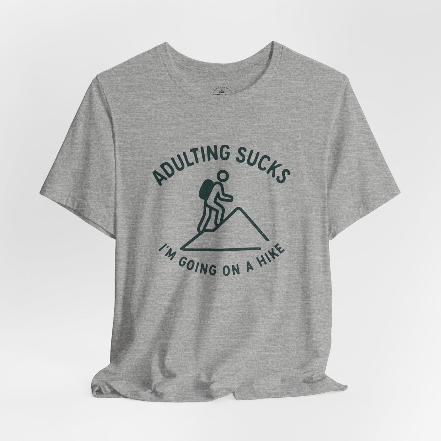 Adulting Sucks Hike Graphic T-Shirt