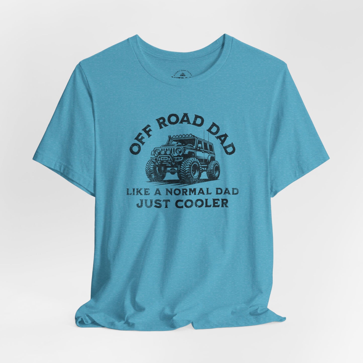 Like A Normal Dad Just Cooler T-Shirt