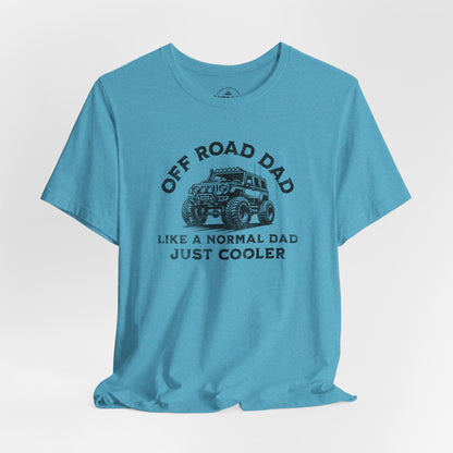 Like A Normal Dad Just Cooler T-Shirt