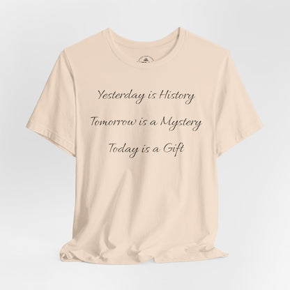 Yesterday is History T-Shirt