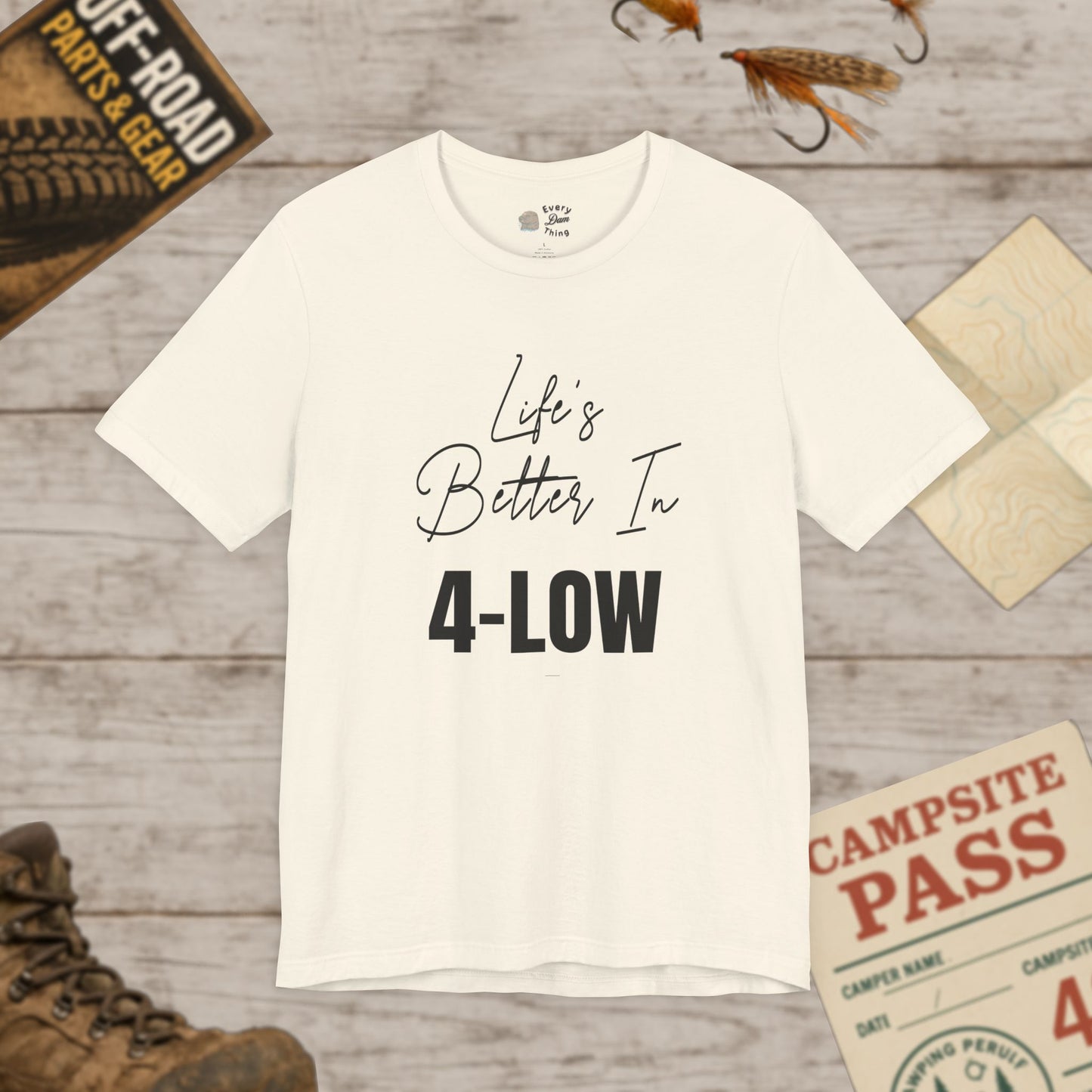Life's Better In 4-Low Unisex Jersey Tee Bella Canvas 3001