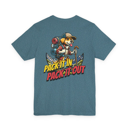 Pack It In Pack It Out Dog T-Shirt Front/Back Print