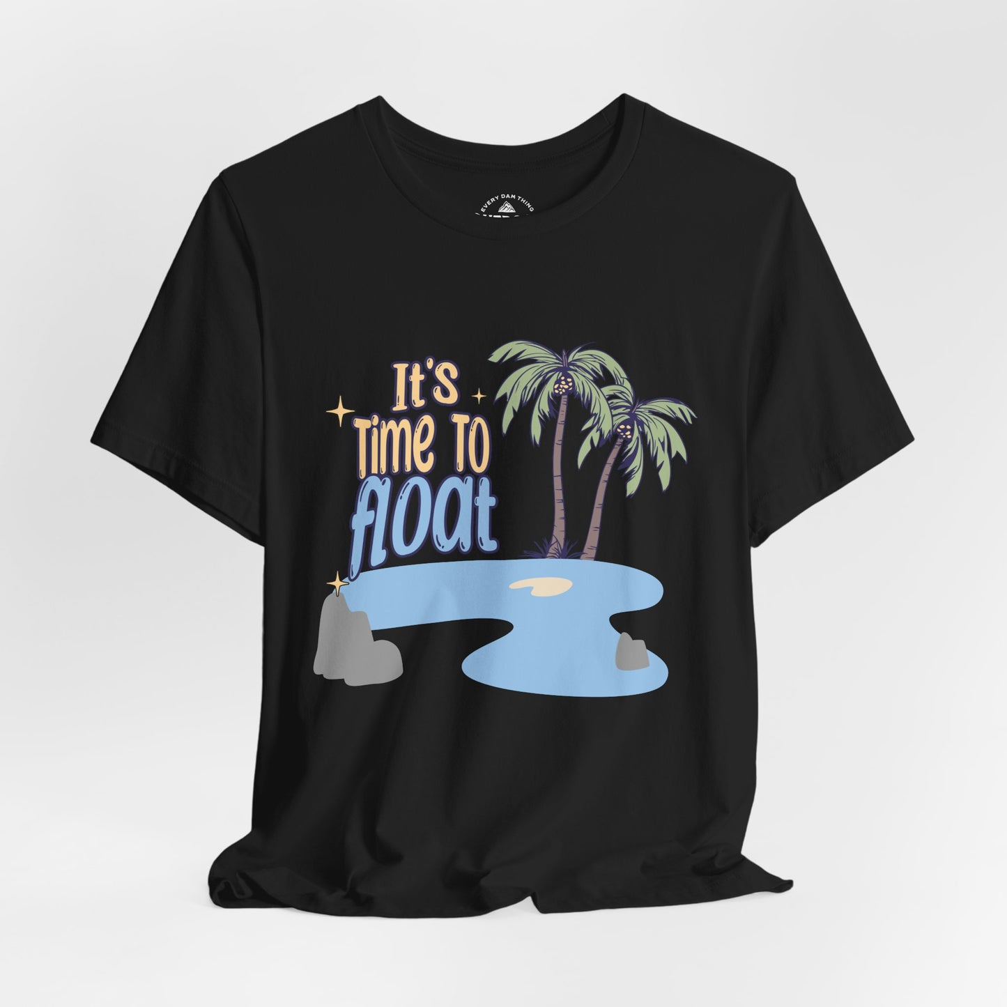 It's Time to Float T-Shirt