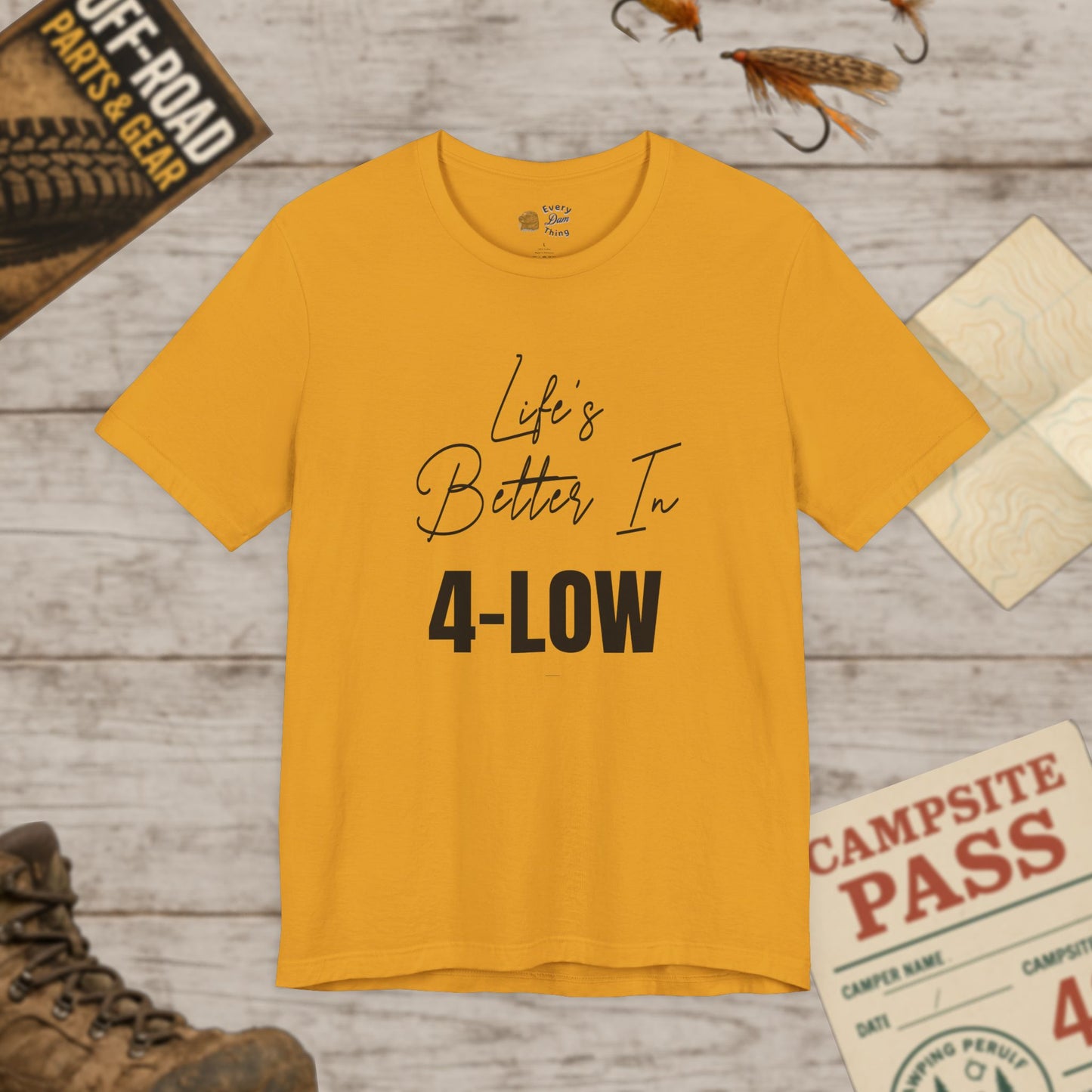 Life's Better In 4-Low Unisex Jersey Tee Bella Canvas 3001