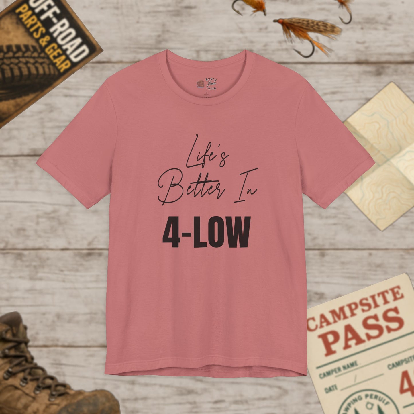 Life's Better In 4-Low Unisex Jersey Tee Bella Canvas 3001