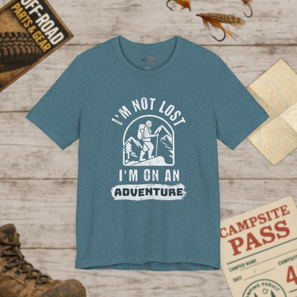 Adventure Awaits Unisex Tee Im Not Lost Adventure Bella+Canvas 3001