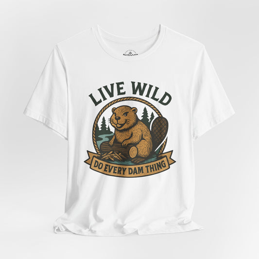 Live Wild Beaver T‑Shirt