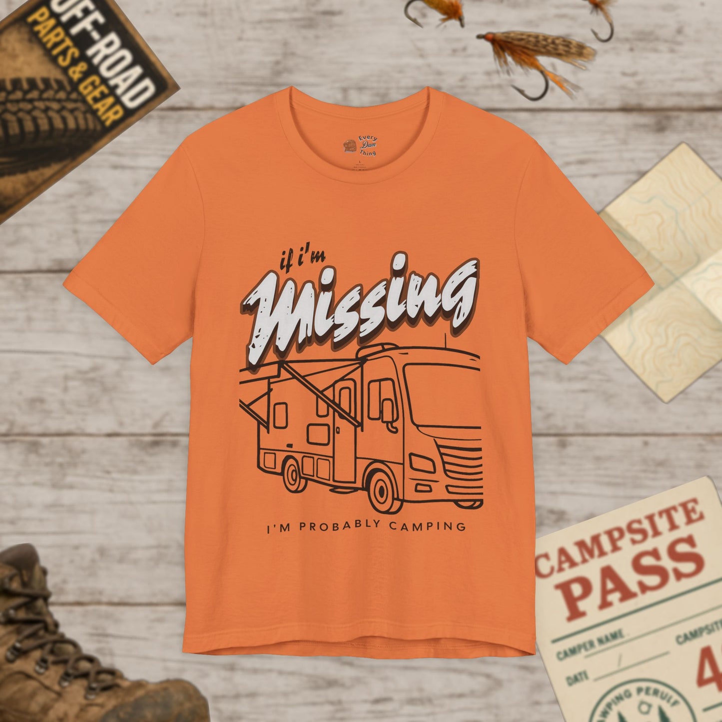 RV T‑Shirt If I’m Missing I’m Probably Camping Graphic Tee Bella Canvas 3001