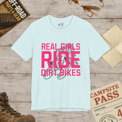 Real Girls Ride Dirt Bikes Tee Unisex Jersey Short Sleeve Shirt Bella Canvas 3001