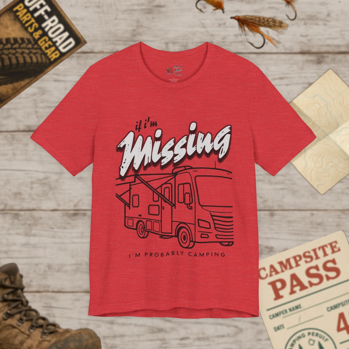 RV T‑Shirt If I’m Missing I’m Probably Camping Graphic Tee Bella Canvas 3001
