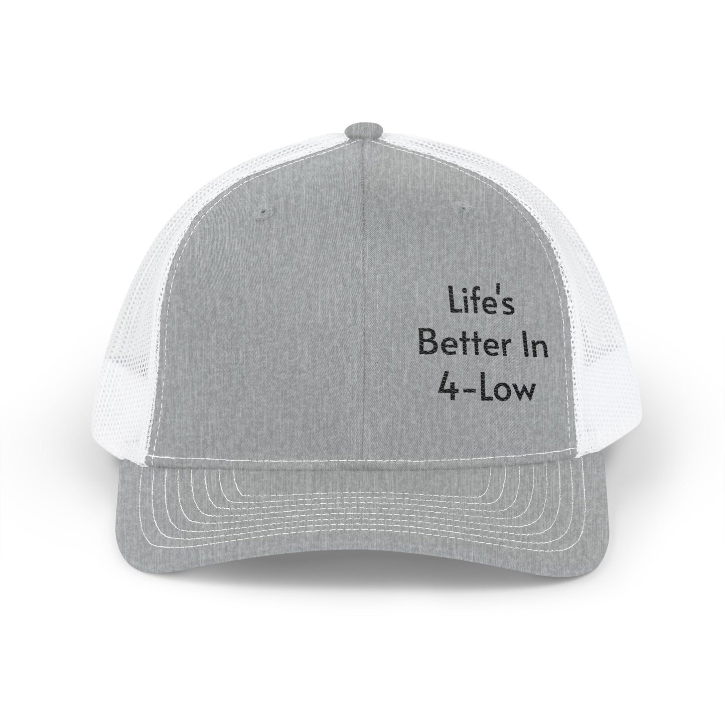 Embroidered Trucker Cap Life's Better In 4-Low Casual Snapback for Off-Road