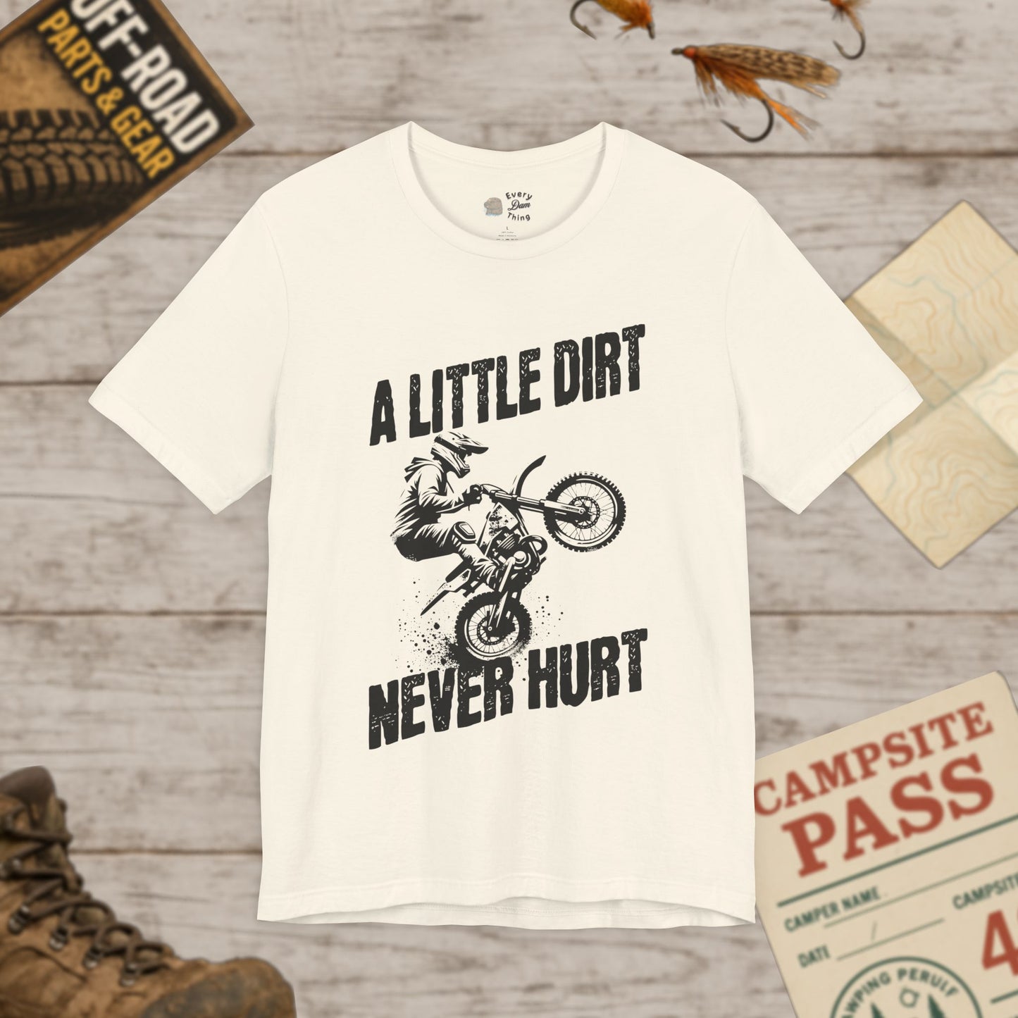 A Little Dirt Never Hurt Motocross Tee Unisex Jersey Shirt Bella Canvas 3001
