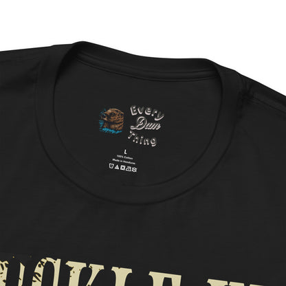 Buckle Up I Want To Try Something Tee Bella Canvas 3001