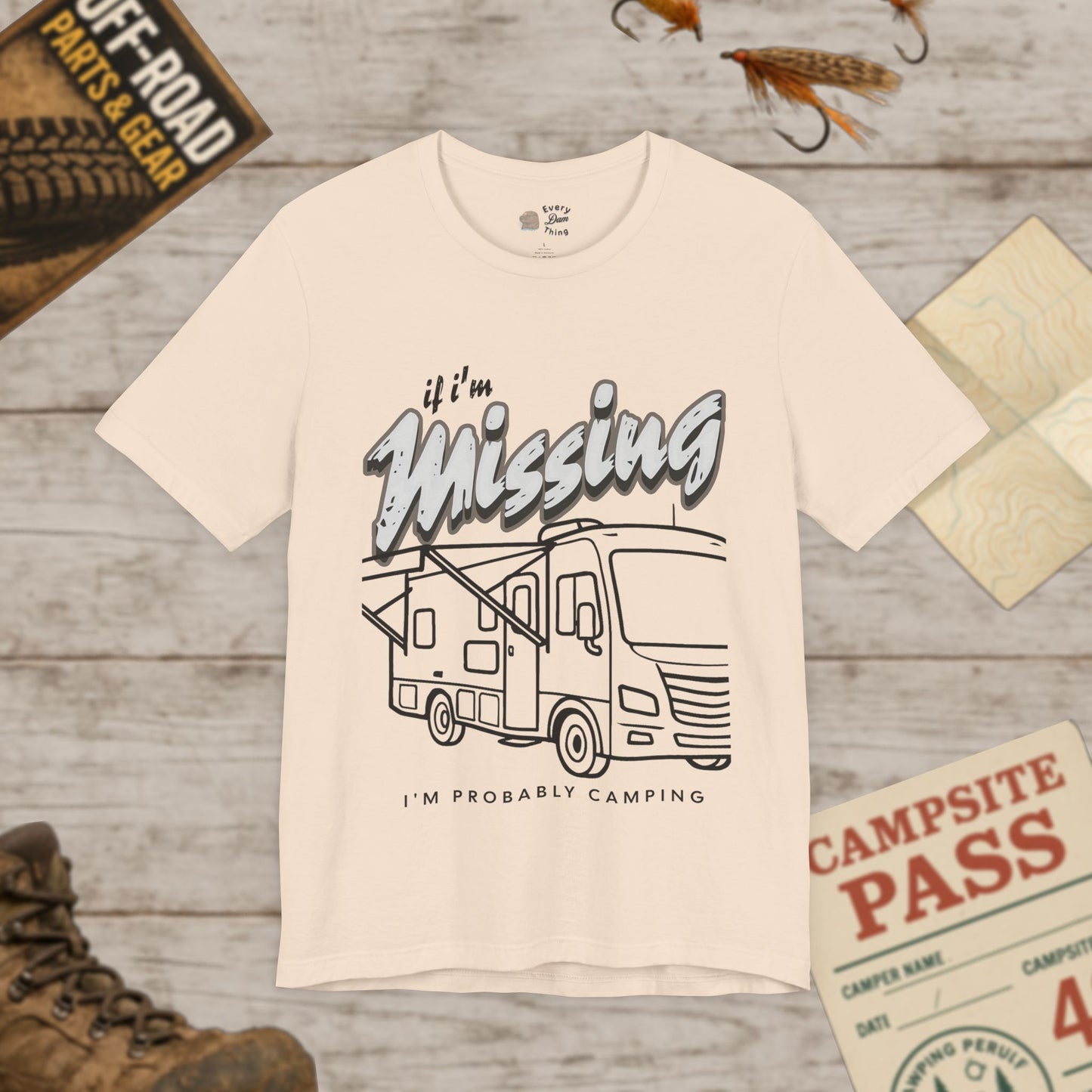 RV T‑Shirt If I’m Missing I’m Probably Camping Graphic Tee Bella Canvas 3001