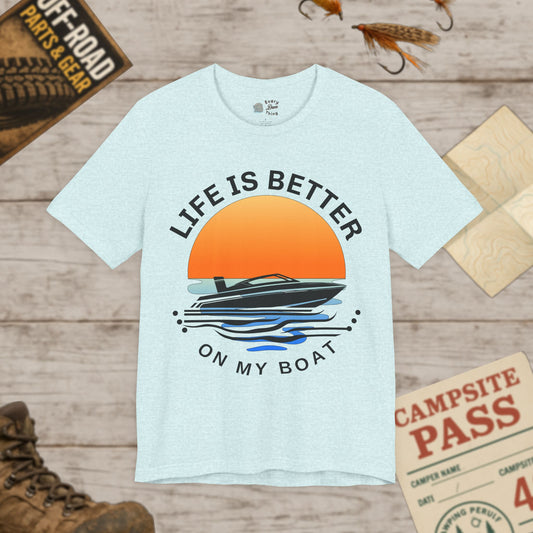Life is Better On My Boat Unisex Jersey Tee Bella Canvas 3001