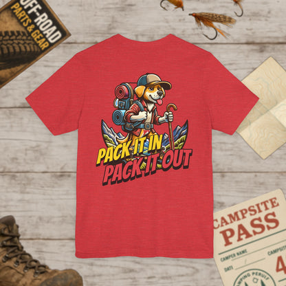 Pack It In Pack It Out Dog T-Shirt Front & Back Print Bella Canvas 3001