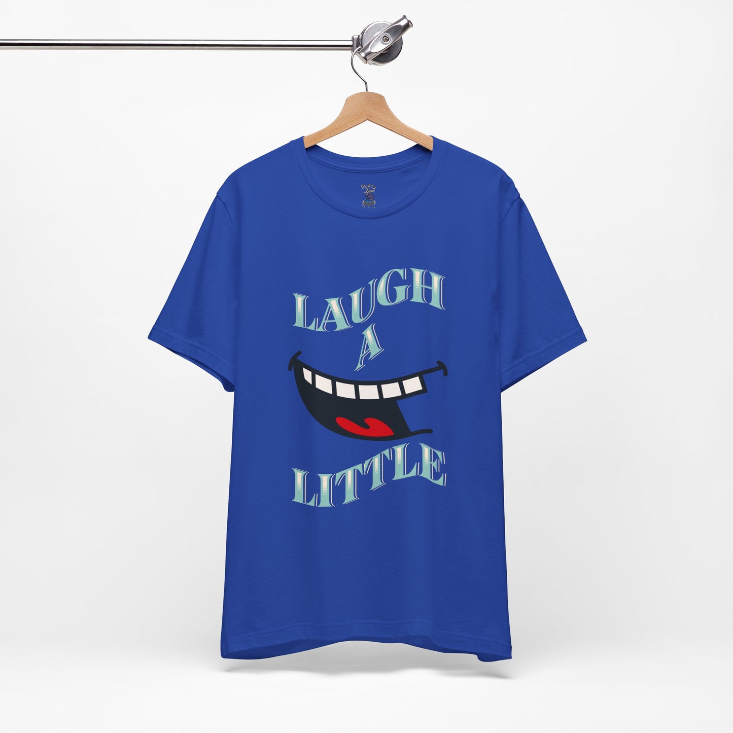 Laugh A Little T-Shirt Bella+Canvas 3001