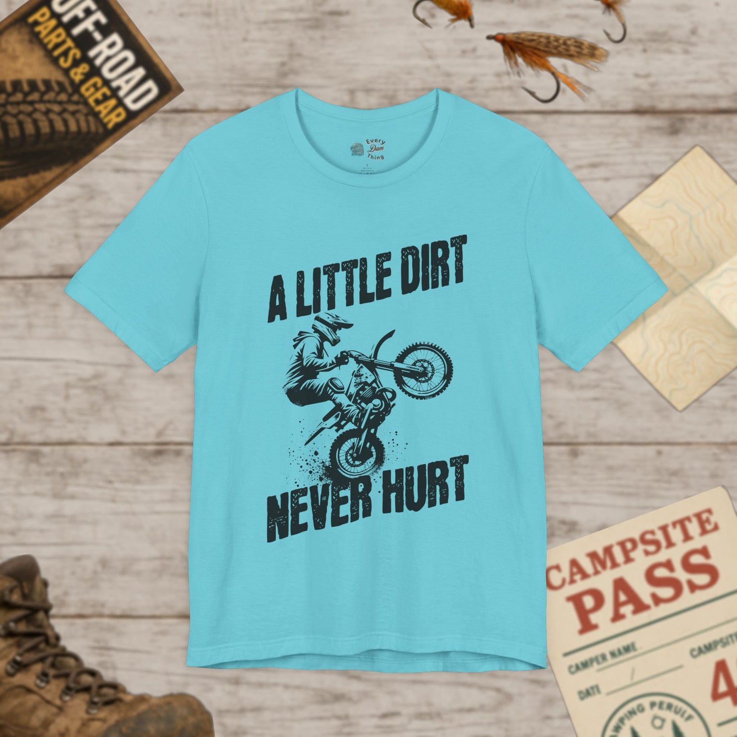 A Little Dirt Never Hurt Motocross Tee Unisex Jersey Shirt Bella Canvas 3001