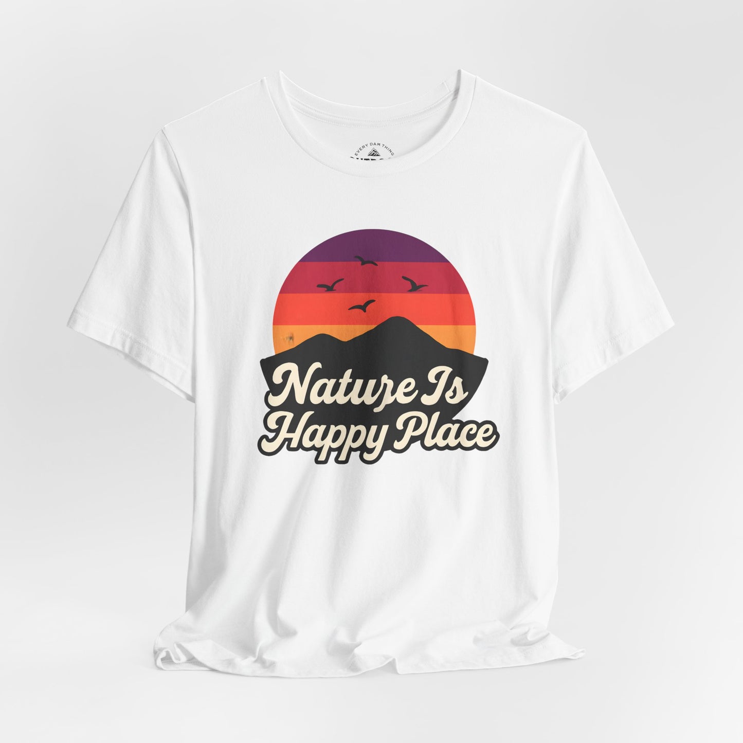 Nature Is My Happy Place T-Shirt