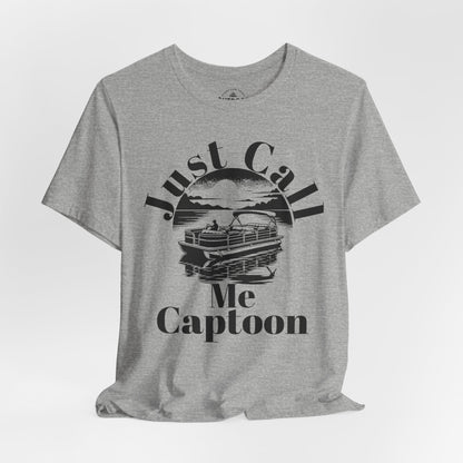 Just Call Me Captoon T-Shirt