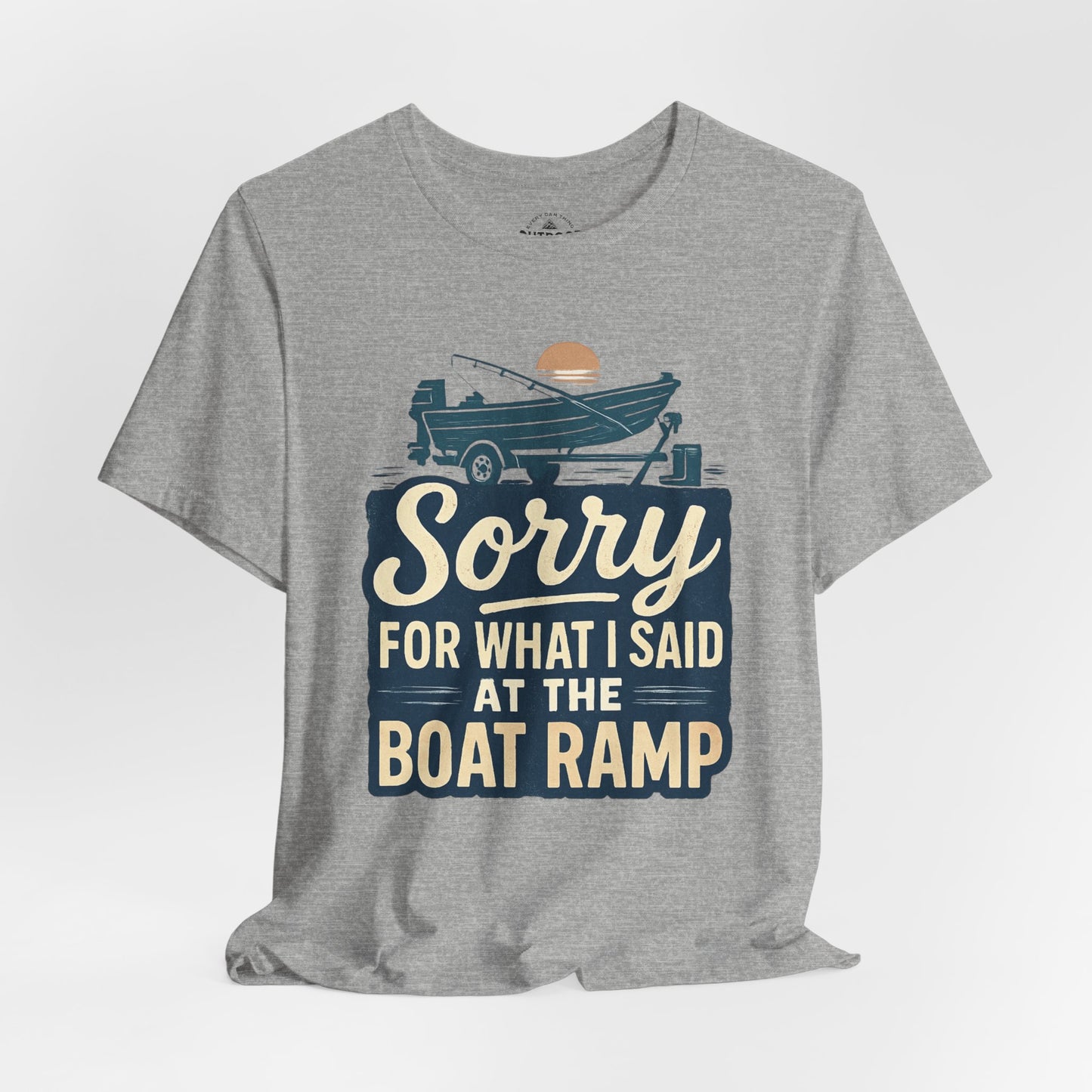 Boat Ramp Sorry Graphic T-Shirt