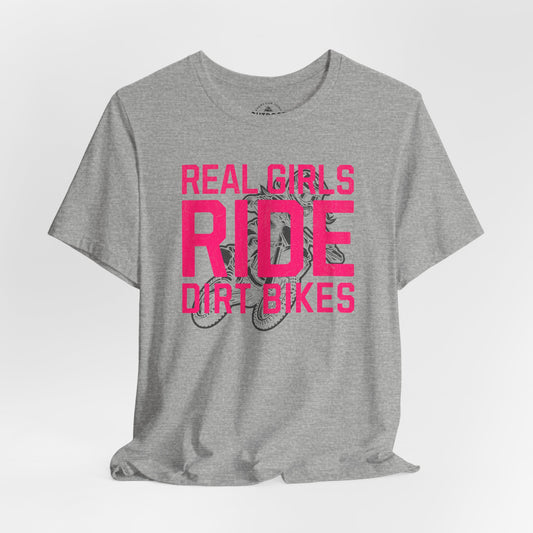 Real Girls Ride Dirt Bikes T-Shirt