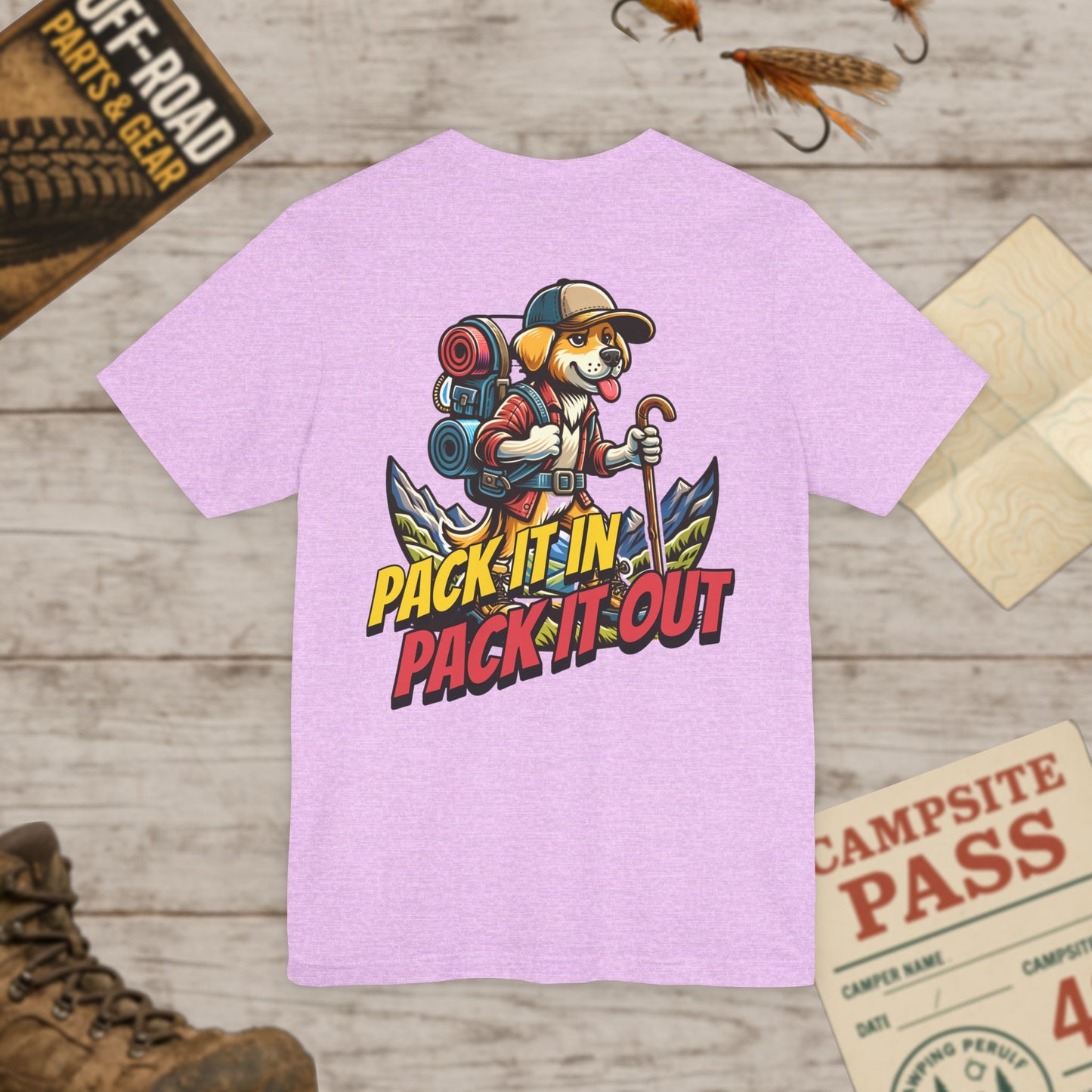 Pack It In Pack It Out Dog T-Shirt Front & Back Print Bella Canvas 3001