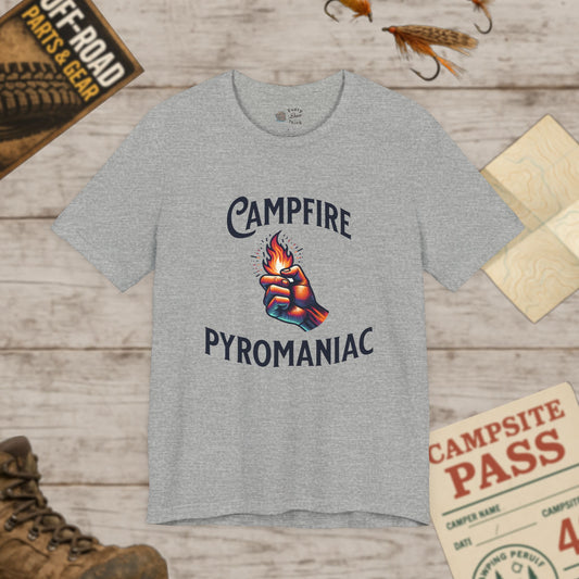 Campfire Pyromaniac T-Shirt Funny Camping Fire Pyro Tee Bella Canvas 3001