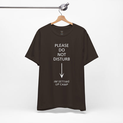 Camping Vibes Unisex Tee Please Do Not Disturb, Bella+Canvas 3001