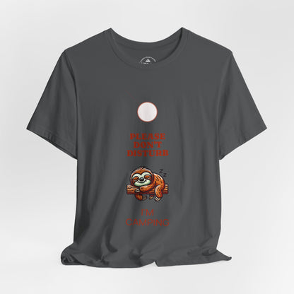 Sloth Please Don't Disturb I'm Camping T-Shirt