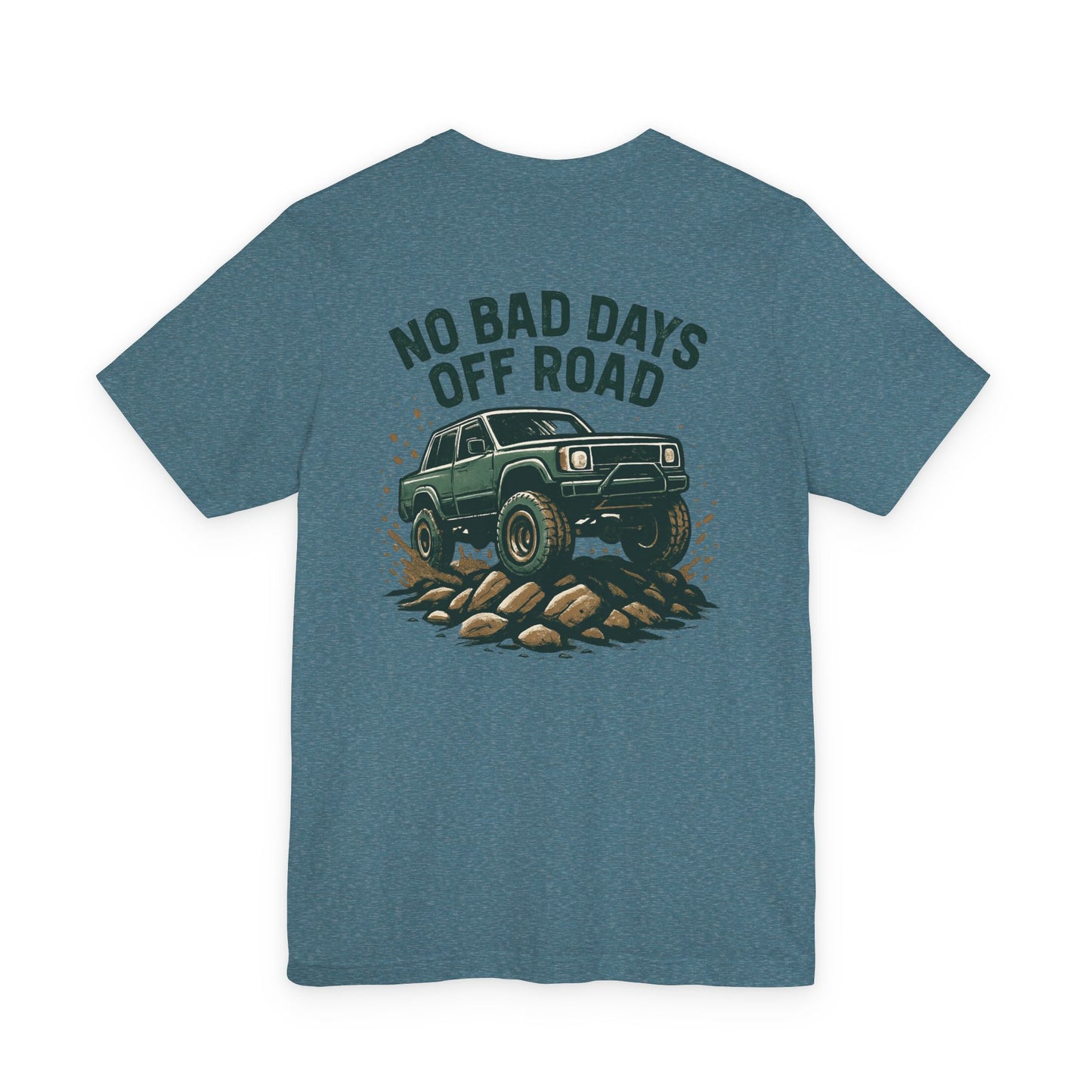 No Bad Days Graphic T-Shirt Front/Back Print