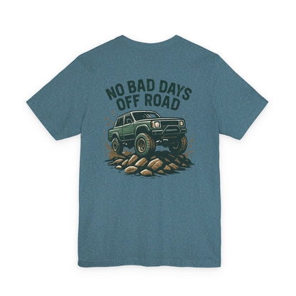 No Bad Days Graphic T-Shirt Front/Back Print